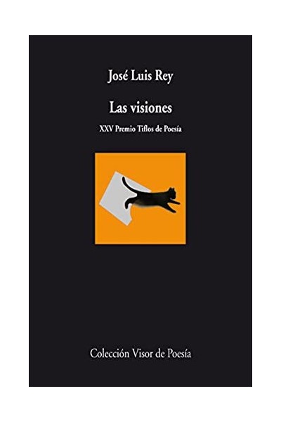 Las visiones XXV Premio Tiflos de Poesía.